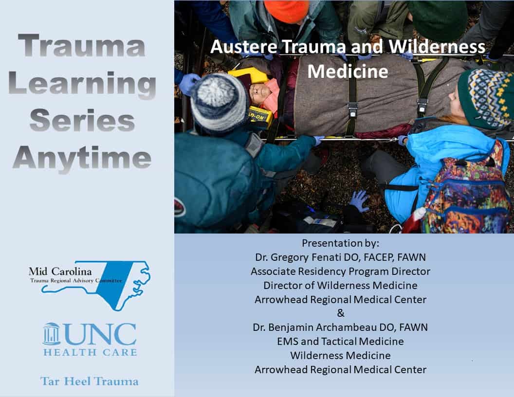 TLS Austere and Wilderness Trauma TLS Austere and Wilderness Trauma